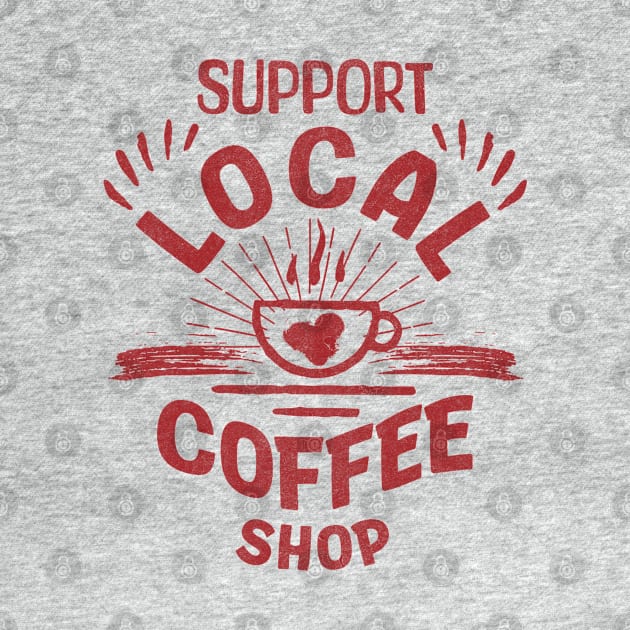 Support local coffee shop typography | Morcaworks by Oricca